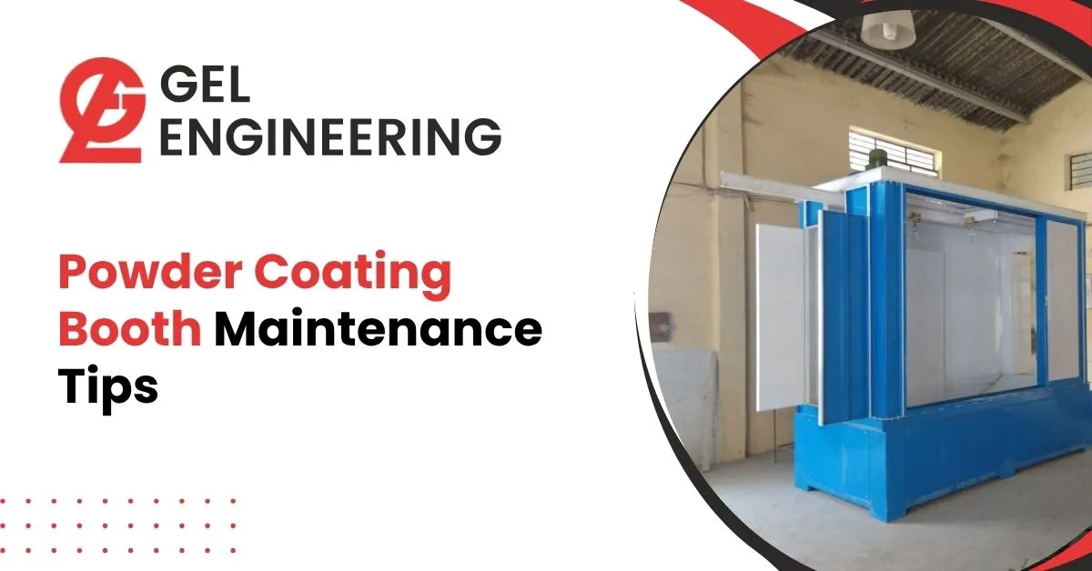 Powder Coating Booth Maintenance Tips
