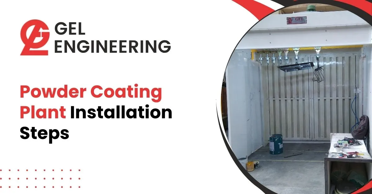 Powder Coating Plant Installation Steps