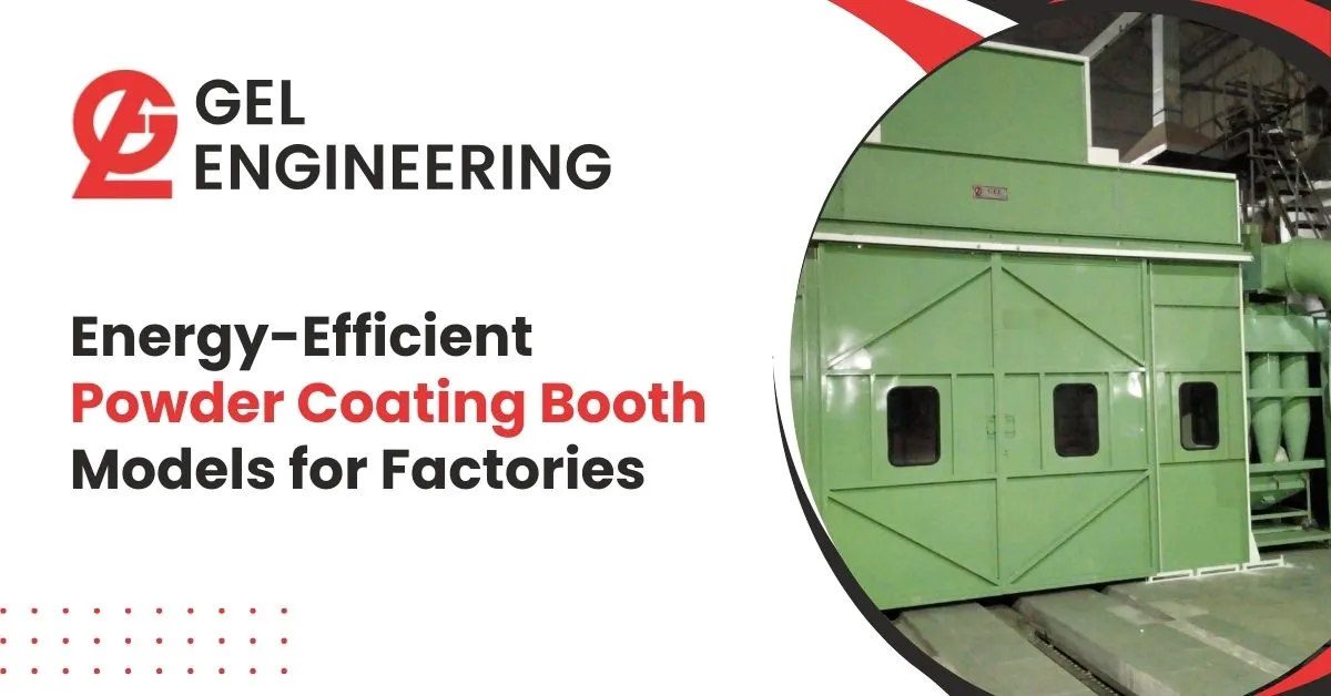 Energy-Efficient Powder Coating Booth Models for Factories