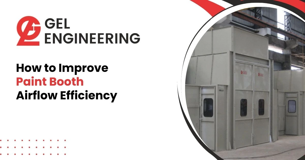 How to Improve Paint Booth Airflow Efficiency
